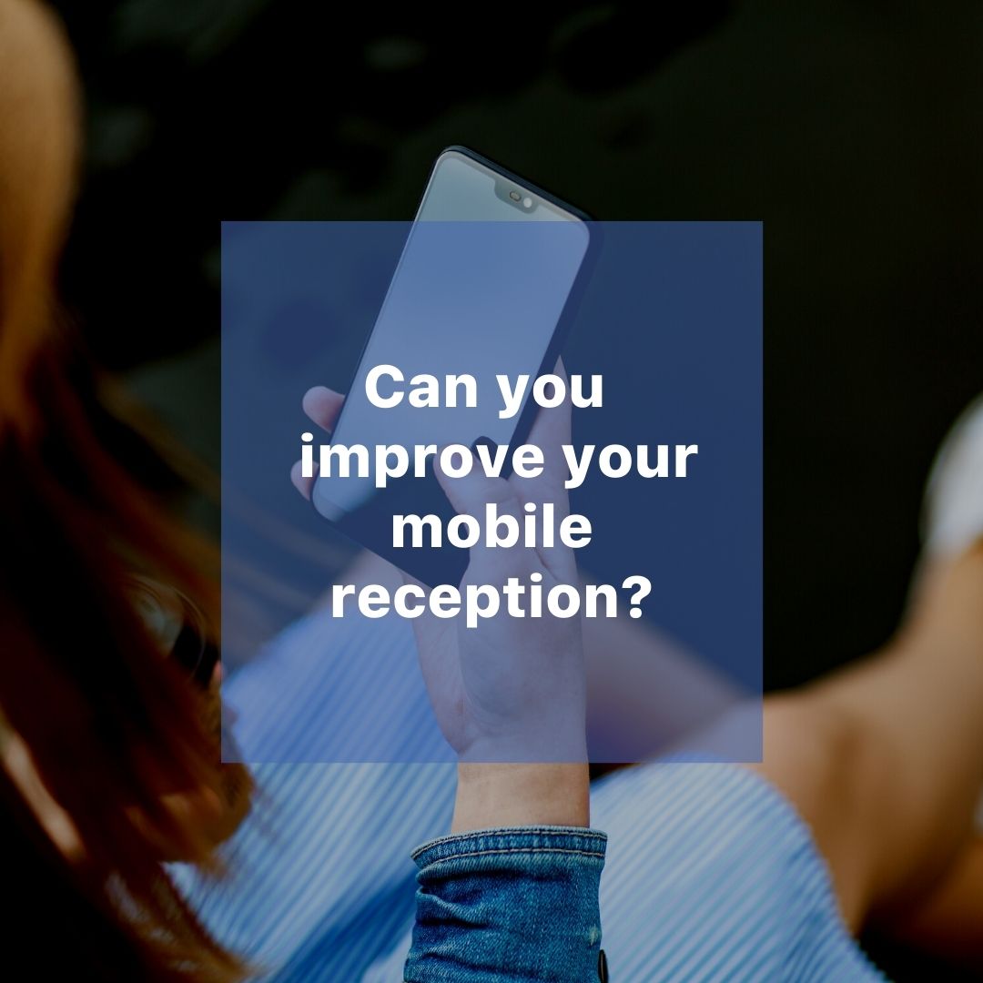 Improve mobile reception